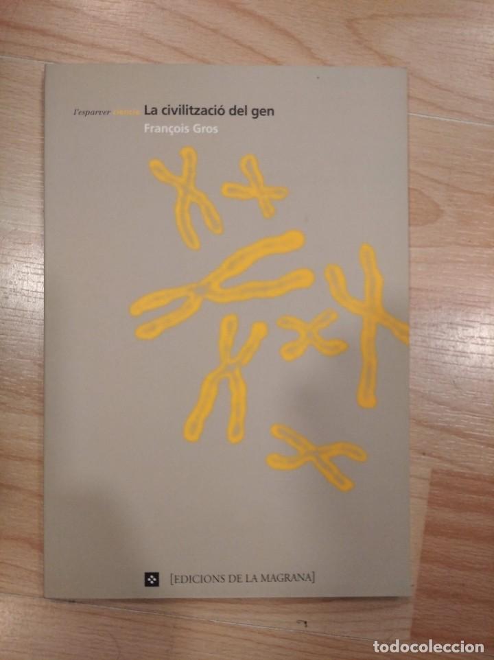 Libros de segunda mano: La civilitzaci&oacute; del gen. Fran&ccedil;ois Gros - Foto 1