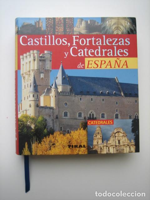 CASTILLOS, FORTALEZAS Y CATEDRALES DE ESPA&Ntilde;A.