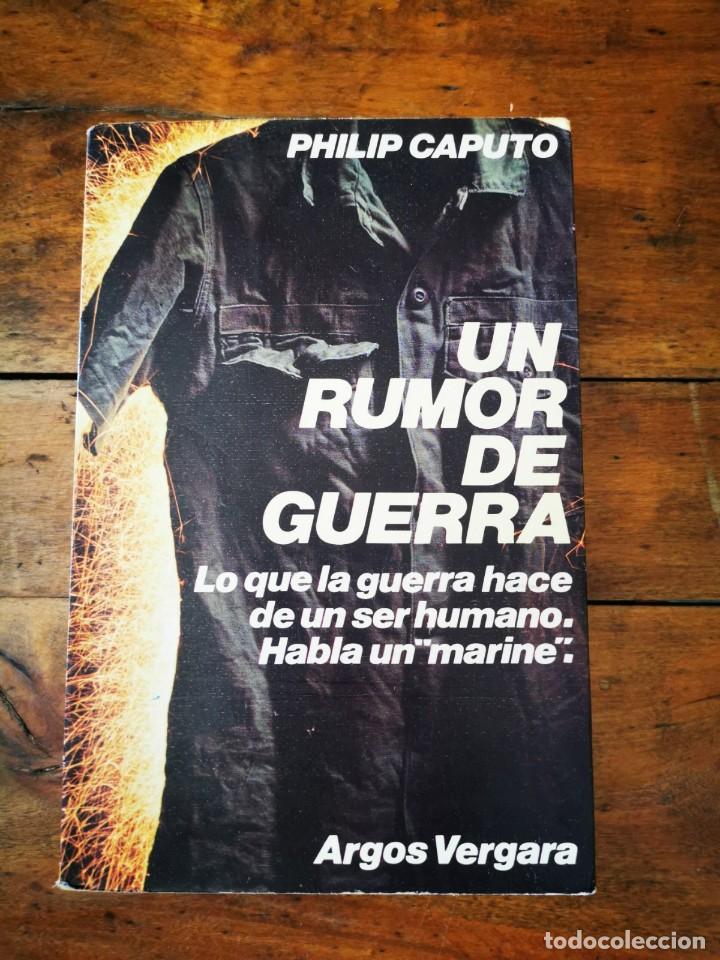 Libros de segunda mano: CAPUTO, Philip. Un rumor de guerra - Foto 1