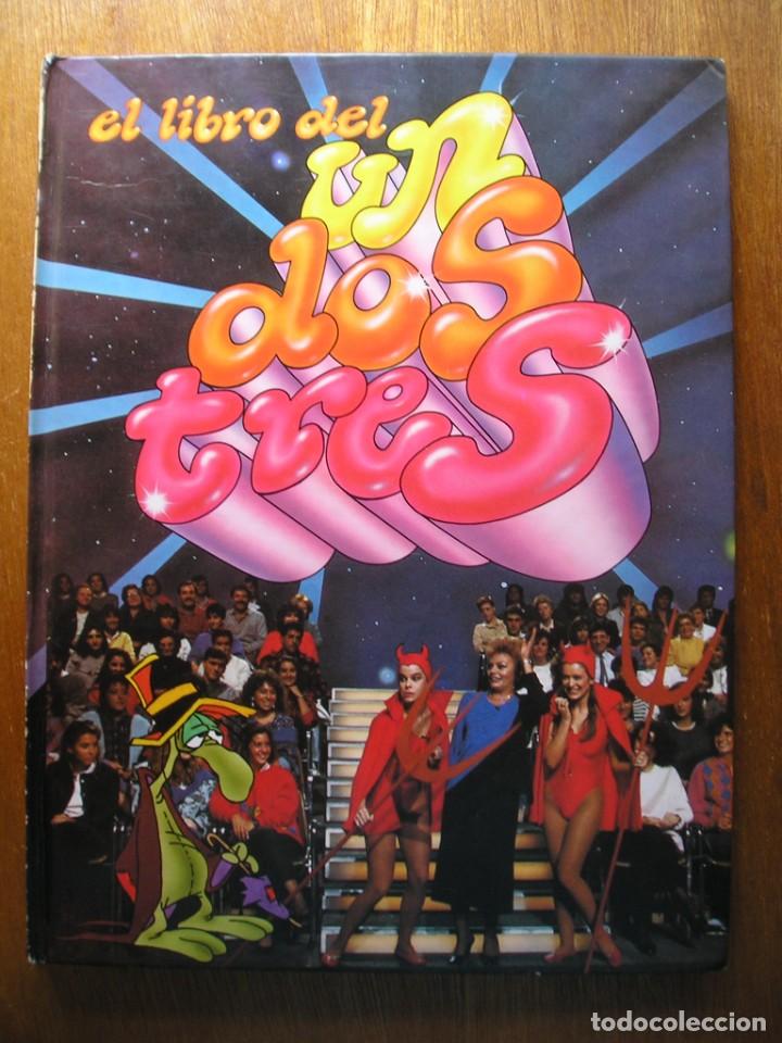 Libri di seconda mano: EL LIBRO DEL UN DOS TRES, SANTIAGO FONTDEVILA, TVE, DEMOBULEIA JAIMES LIBROS, 1987