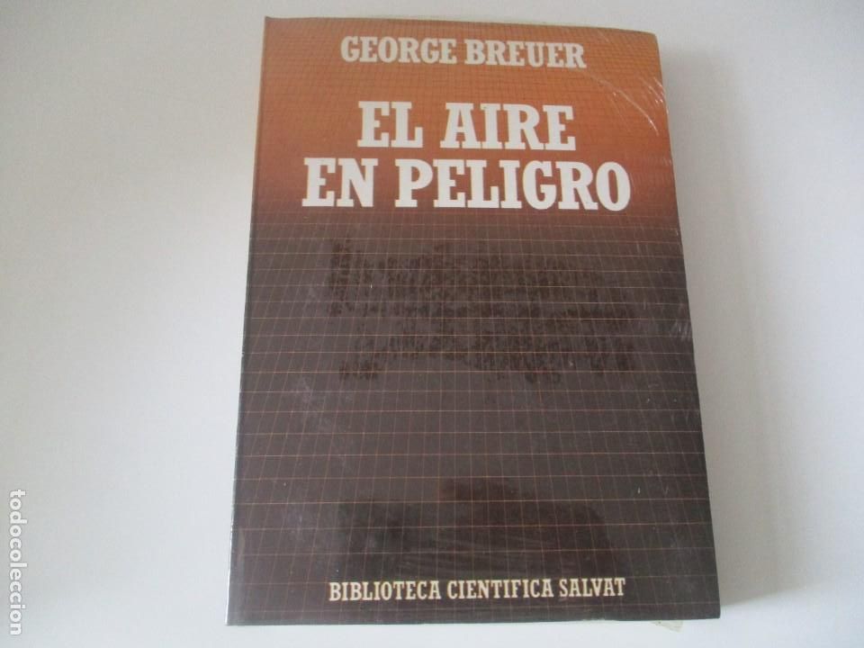 Libros de segunda mano: GEORGE BREUER El aire en peligro W14317 - Foto 1