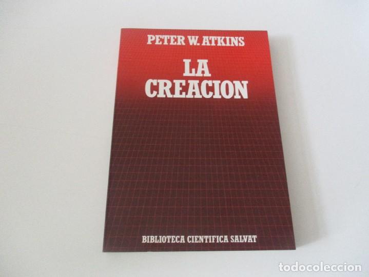 Libros de segunda mano: PETER W. ATKINS La creaci&oacute;n W14324 - Foto 1