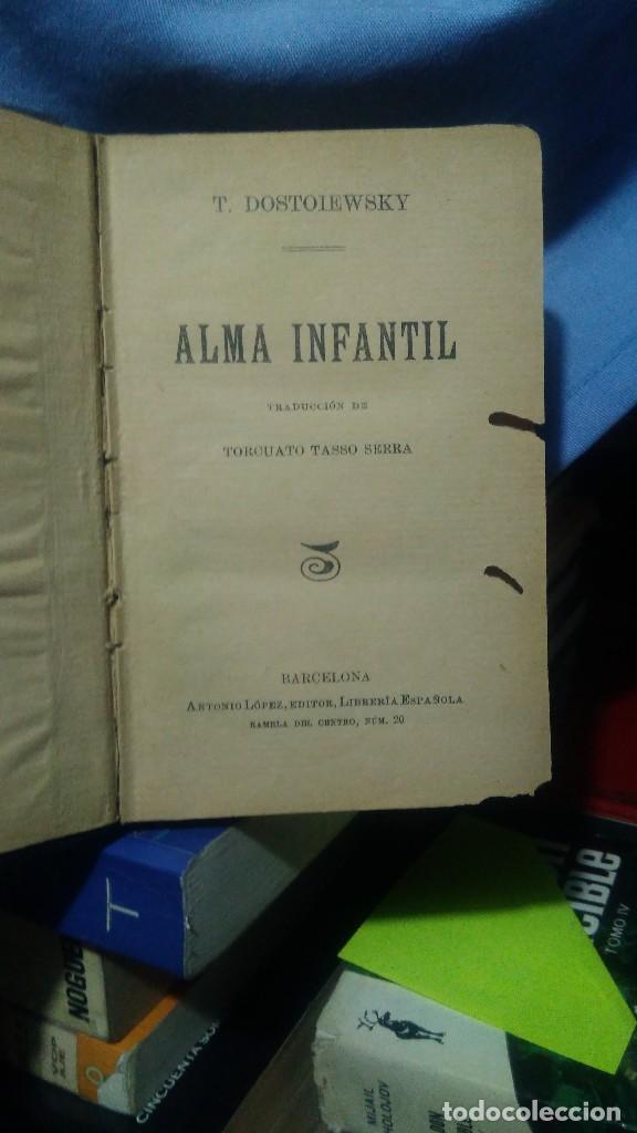 Libros de segunda mano: ALMA INFANTIL, T. DOSTOIEWSKY, ANTONIO LOPEZ - Foto 2