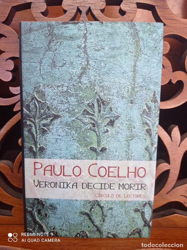 Libros de segunda mano: VERONIKA DECIDE MORIR, PAULO COELHO. CIRCULO DE LECTORES 2000 - Foto 1