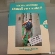 Libros de segunda mano: CIENCIES DE LA NATURALESA EDUCACIO PER LA SALUT II SATILLANA 1997. Lote 361302465