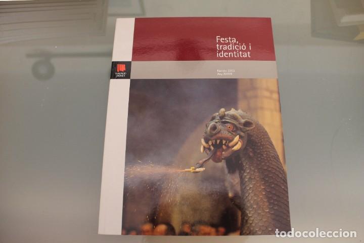 Libros de segunda mano: FESTA TRADICIO I IDENTITAT FUNDACIO JAUME I 2003 CATALAN - Foto 1