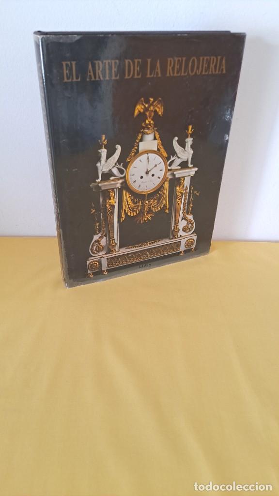 Libros de segunda mano: LIBUSE URESOVA - EL ARTE DE LA RELOJER&Iacute;A - EDICIONES LIBSA 1990 - Foto 1