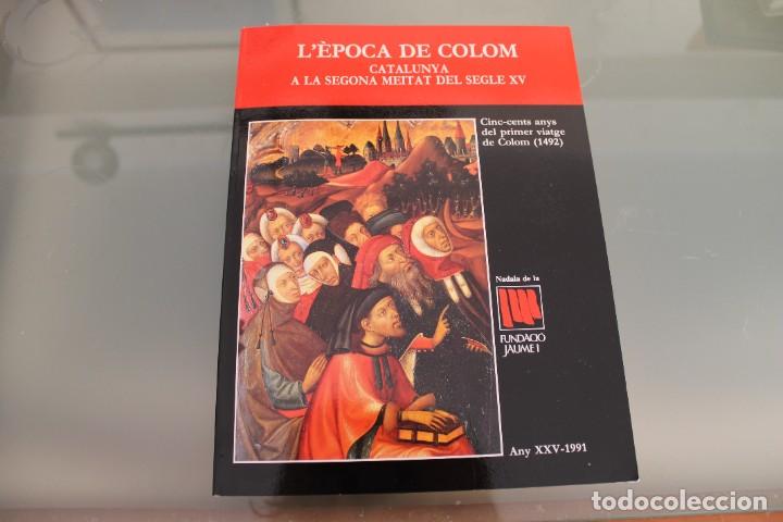 Libros de segunda mano: LEPOCA DE COLOM FUNDACIO JAUME I 1991 CATALAN - Foto 1