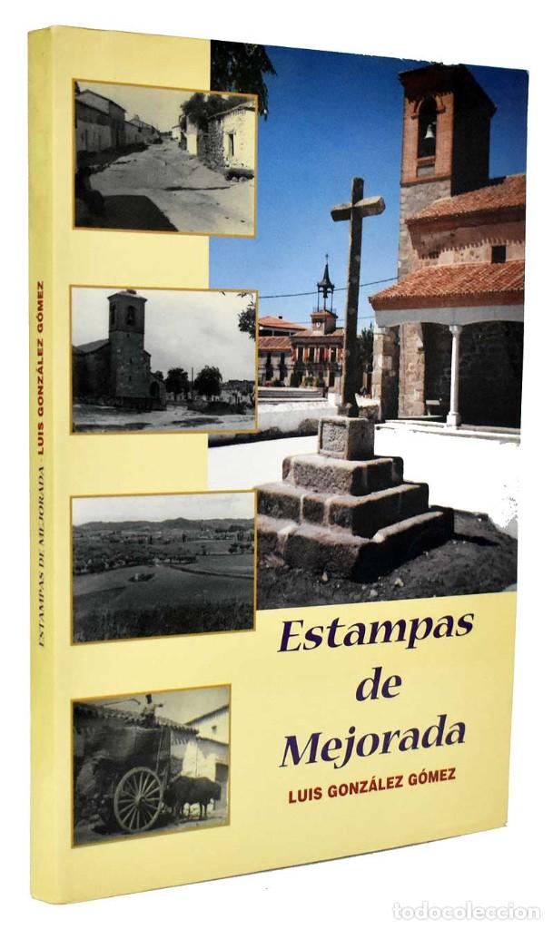 Libros de segunda mano: Estampas de Mejorada - Luis Gonz&aacute;lez G&oacute;mez - Foto 1