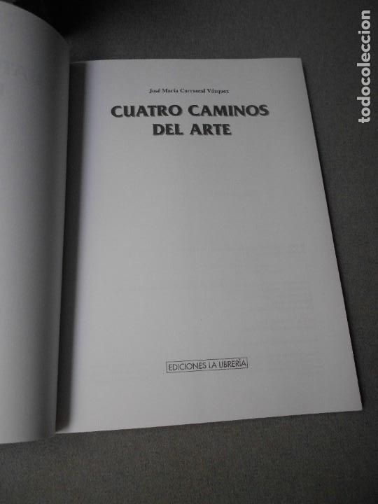 Libros de segunda mano: CUATRO CAMINOS DEL ARTE - Foto 2