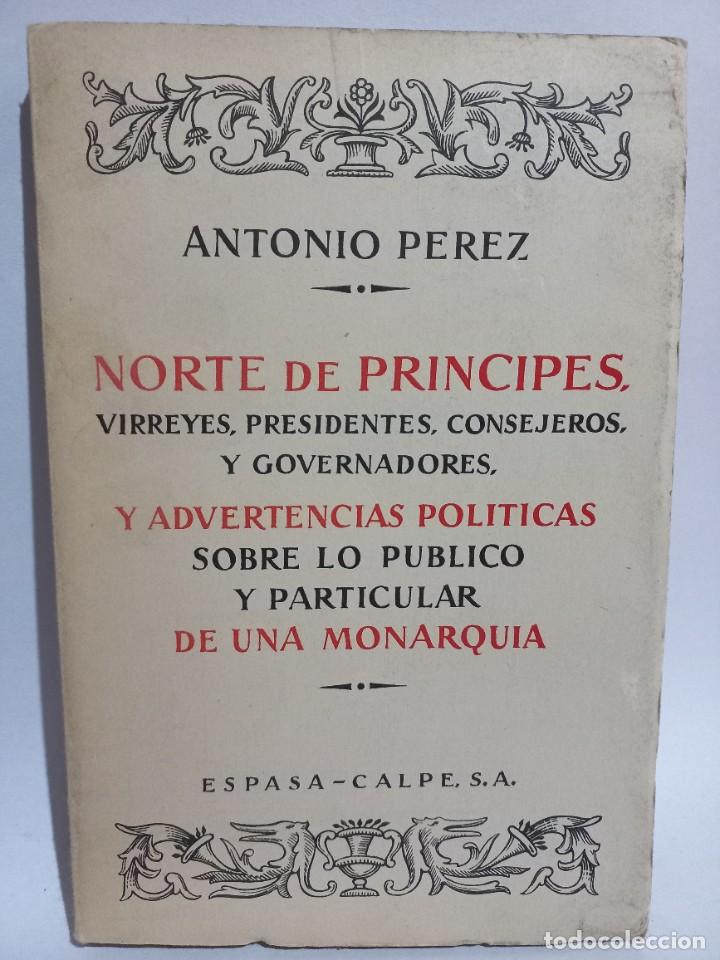 Libros de segunda mano: Antonio P&eacute;rez - Norte de Pr&iacute;ncipes - 1969 - Foto 1