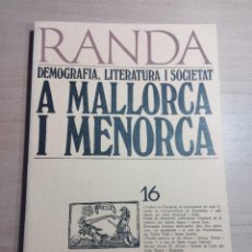 Libros de segunda mano: DEMOGRAFIA, LITERATURA I SOCIETAT A MALLORCA I MENORCA (RANDA Nº 16). Lote 361440000