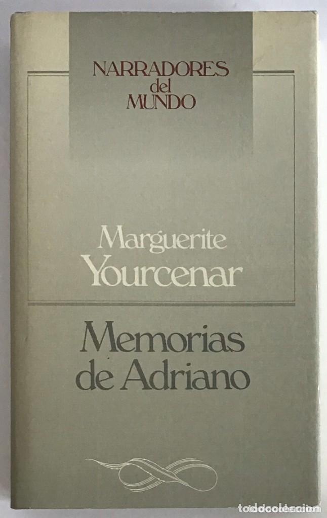 Libros de segunda mano: MEMORIAS DE ADRIANO / MARGUERITE YOURCENAR / C&Iacute;RCULO DE LECTORES - Foto 1