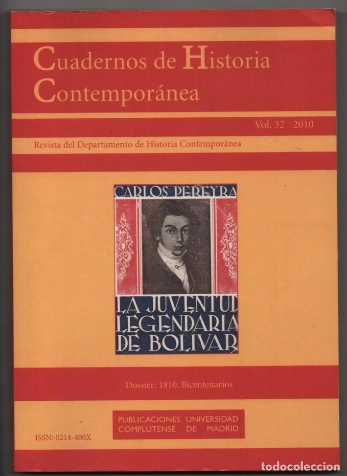 Livres d'occasion: Cuadernos de historia contempor&aacute;nea. Dossier 1810. Bicentenarios. Vol. 32, 2010