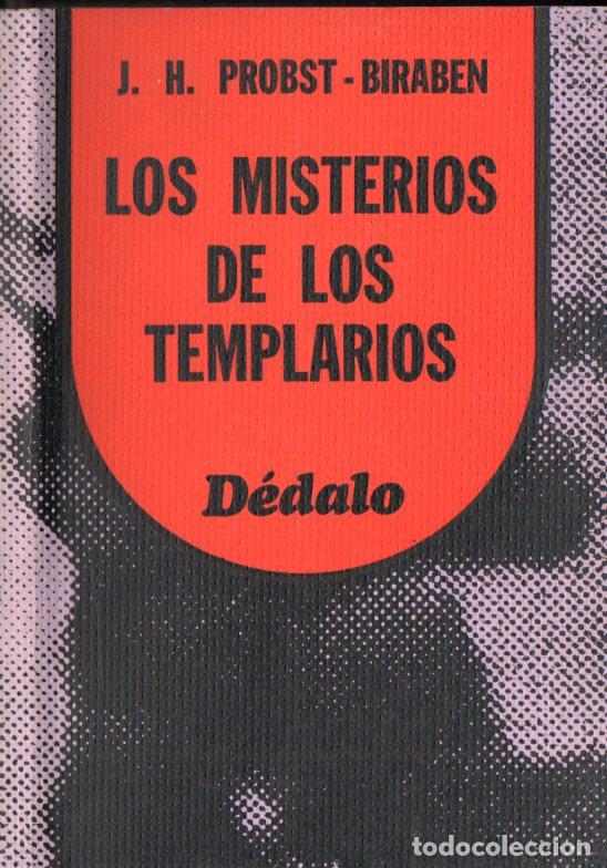Libros de segunda mano: PROBST BIRABEN : MISTERIOS DE LOS TEMPLARIOS (D&Eacute;DALO, 1976) - Foto 1