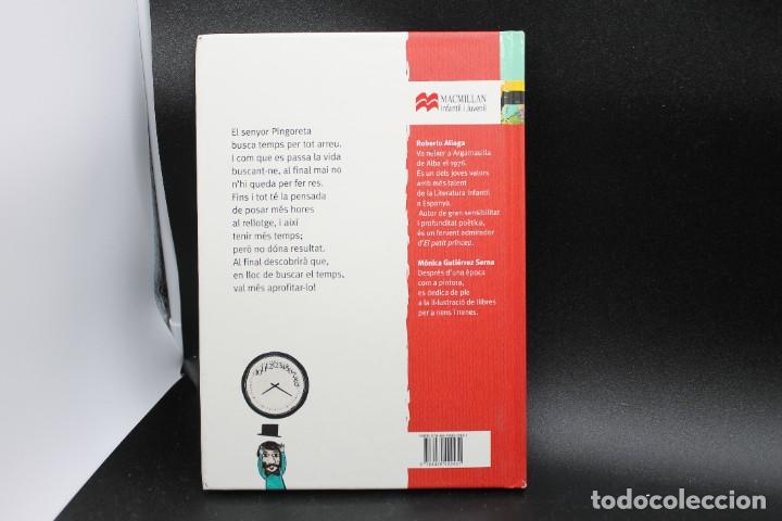 Libros de segunda mano: EL SENYOR PINGORETA I EL TEMPS ROBERTO ALIAGA EN CATALA - Foto 2