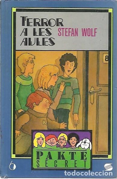 Libros de segunda mano: 6 PAKTE SECRET TERROR A LES AULES STEFAN WOLF - Foto 1