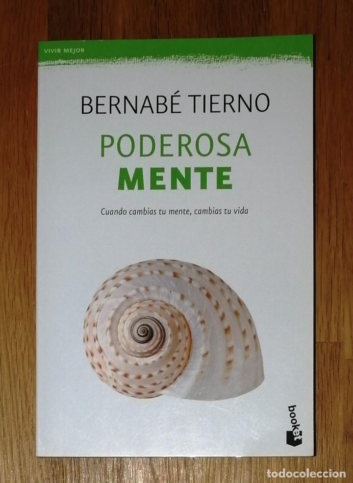 Libros de segunda mano: TIERNO, Bernab&eacute;. Poderosa mente : La curaci&oacute;n est&aacute; en tu interior (Booket ; 4121...). - 2012 - Foto 1