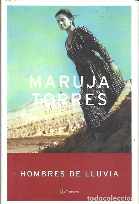 Libros de segunda mano: HOMBRES DE LLUVIA MARUJA TORRES PLANETA - Foto 1
