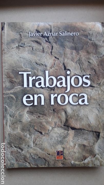 Libros de segunda mano: TRABAJOS EN ROCA - JAVIER AZNAR SALINERO - CIE DOSSAT *t42 - Foto 1