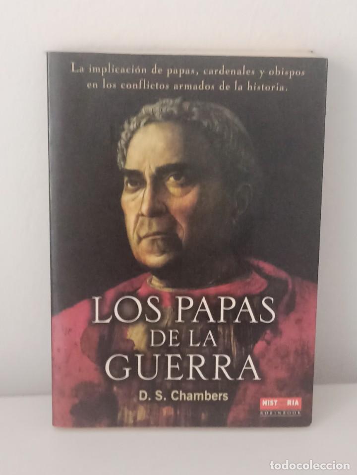 Libros de segunda mano: Libro Los papas de la guerra D.S. Chambers - Foto 1