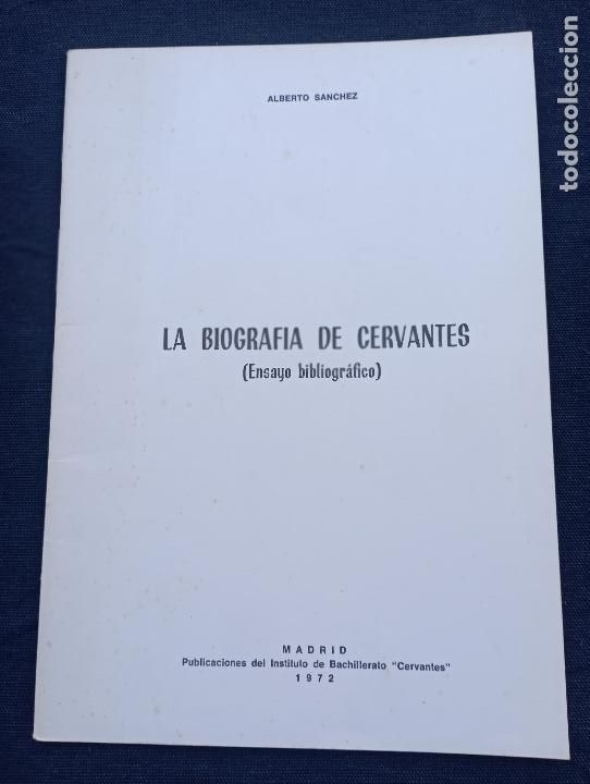 Libros de segunda mano: LA BIOGRAFIA DE CERVANTES,ALBERTO S&Aacute;NCHEZ. - Foto 1