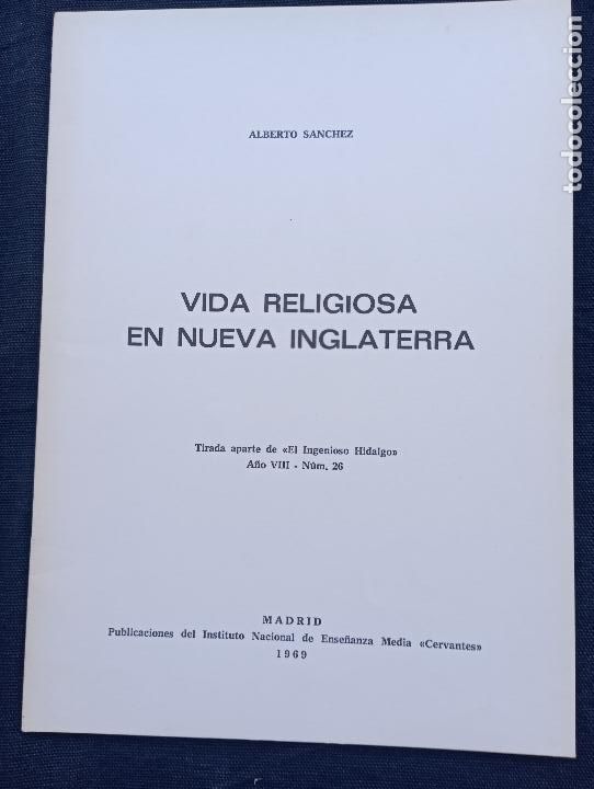 Libros de segunda mano: VIDA RELIGIOSA EN NUEVA INGLATERRA,ALBERTO S&Aacute;NCHEZ. - Foto 1