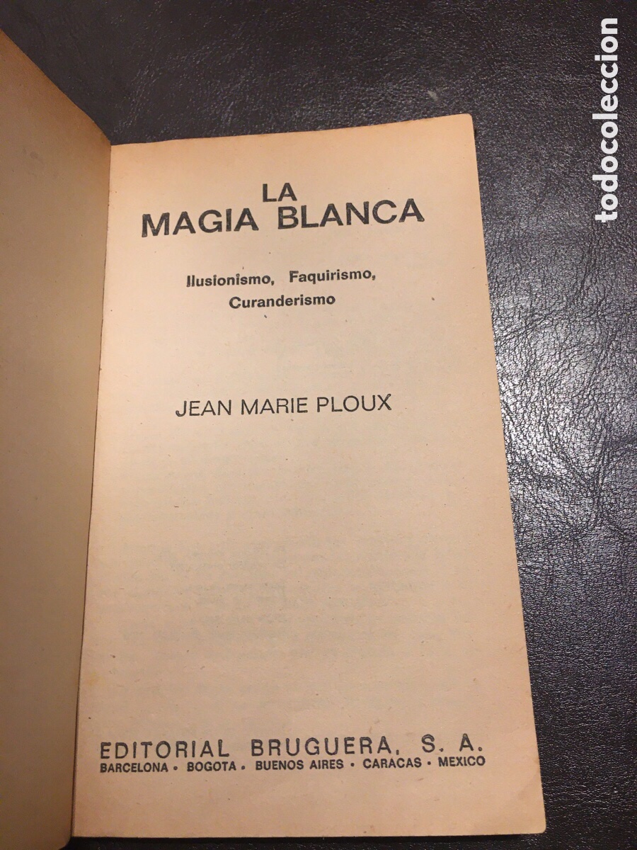 Libros de segunda mano: La Magia blanca - Jean Marie Ploux - Foto 2