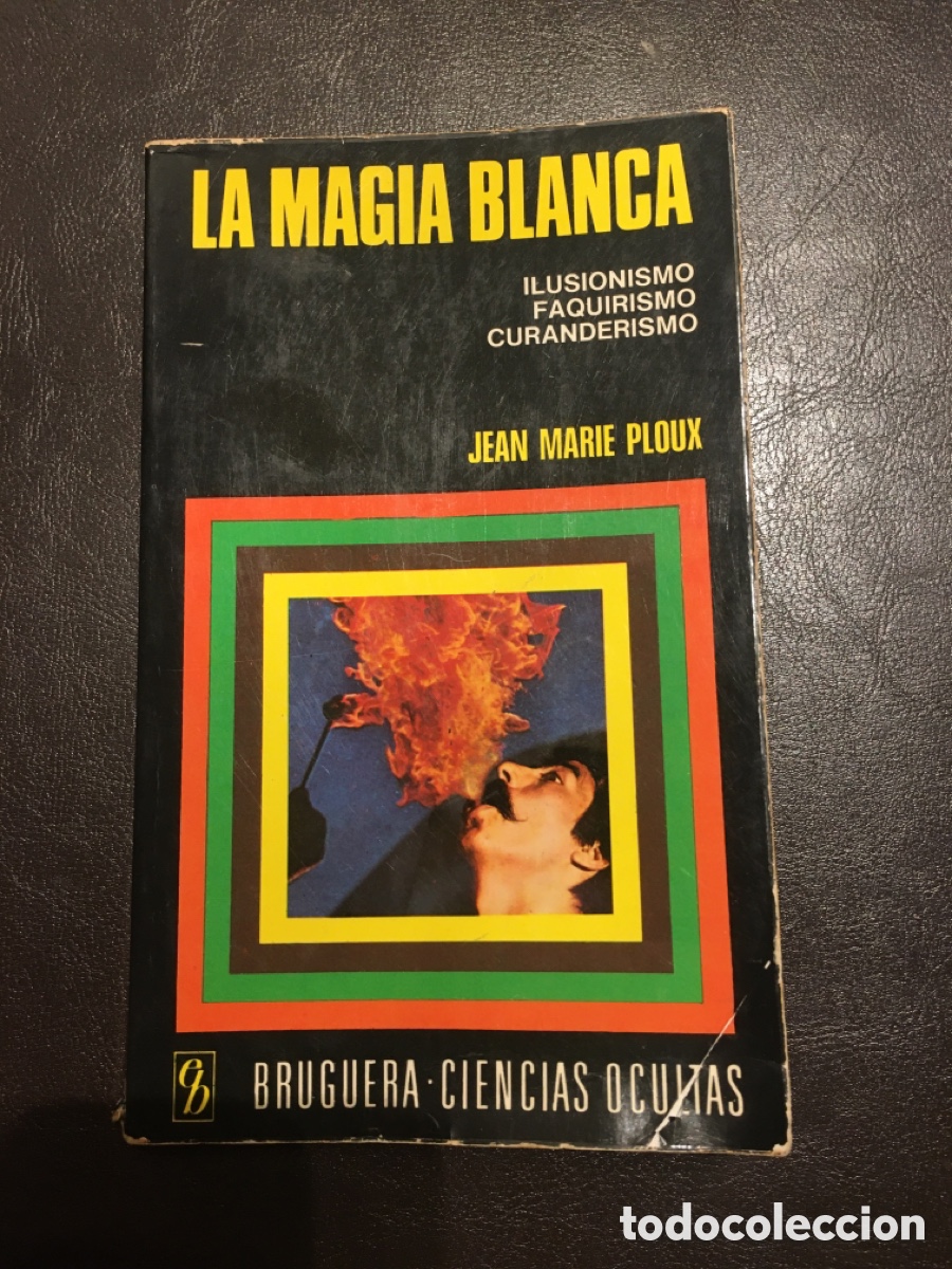 Libros de segunda mano: La Magia blanca - Jean Marie Ploux - Foto 1