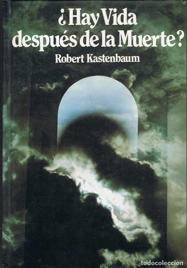 Libros de segunda mano: &iquest;Hay Vida despu&eacute;s de la Muerte? - Robert Kastenbaum - Foto 1