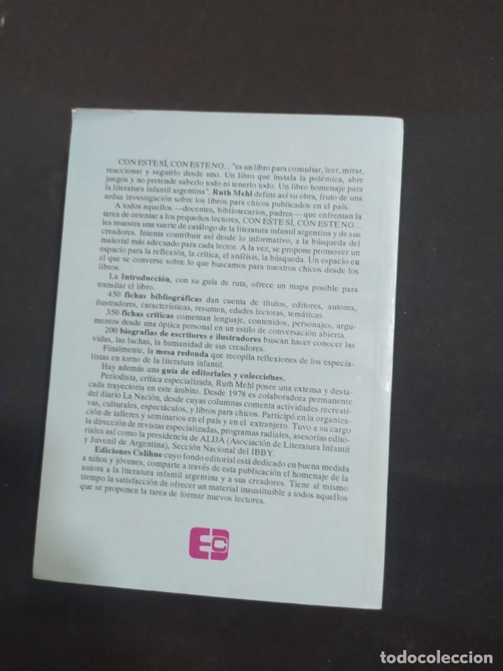 Libros de segunda mano: CON ESTE SI, CON ESTE NO. RUTH MEHL. ED COLIHUE. 1992. - Foto 5