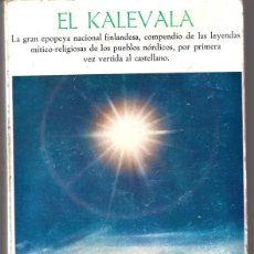 Libros de segunda mano: EL KALEVALA JUAN B BERGUA