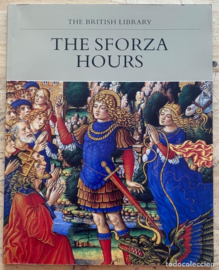 Libros de segunda mano: Mark Evans. The Sforza Hours. - Foto 1