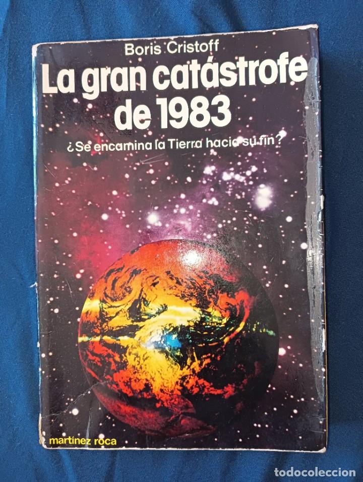 Libros de segunda mano: La gran cat&aacute;strofe de 1983 Boris Cristoff - Foto 1