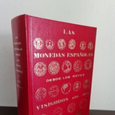 Libri di seconda mano: MONEDAS ESPAÑOLAS DESDE LOS VISIGODOS.. Lote 362288235