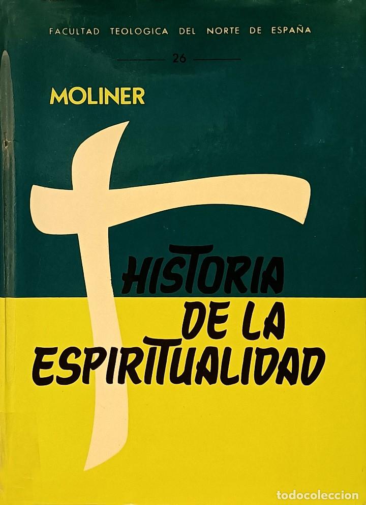 Libros de segunda mano: Historia de la espiritualidad, de Jos&eacute; Mar&iacute;a Moliner - Foto 1