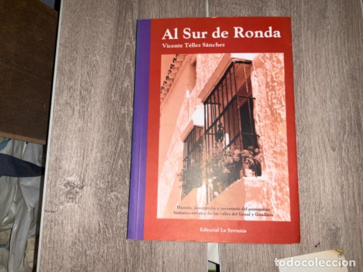 Gebrauchte B&uuml;cher: AL SUR DE RONDA - HISTORIA, inventario valle genal y gudiaro vicente tellez sanchez