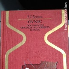 Libros de segunda mano: OVNIS: DOCUMENTOS OFICIALES DEL GOBIERNO ESPAÑOL - J.J. BENITEZ - COLECCIÓN OTROS MUNDOS. Lote 145610890