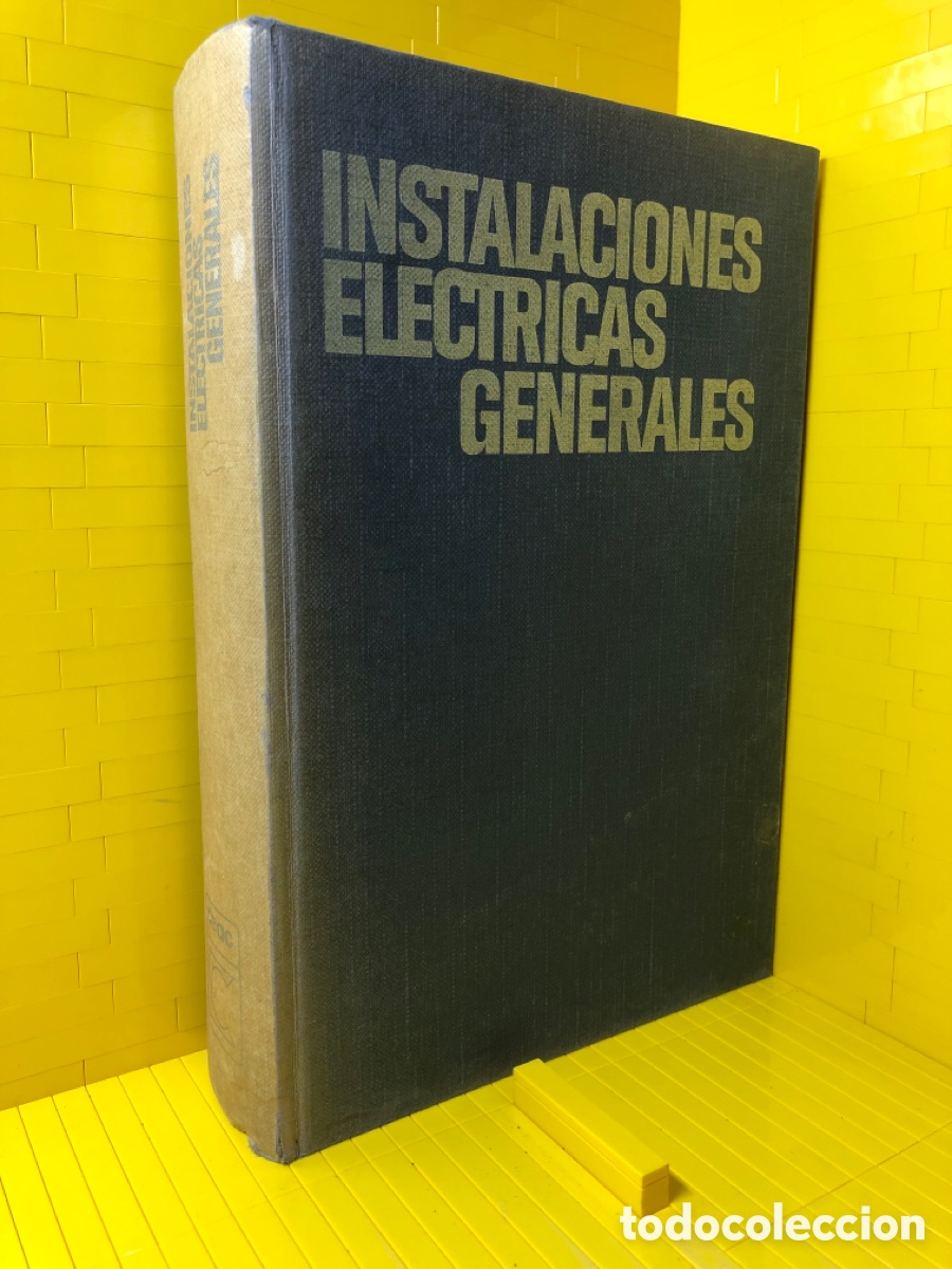 Libros de segunda mano: INSTALACIONES ELECTRICAS GENERALES - ED. CEAC - 1973 - Foto 1