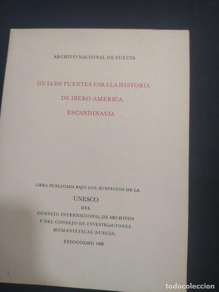Libri di seconda mano: GUIA DE FUENTES PARA LA HISTORIA DE IBERO-AMERICA ESCANDINAVIA. ARCHIVO NACIONAL DE SUECIA. 1968.
