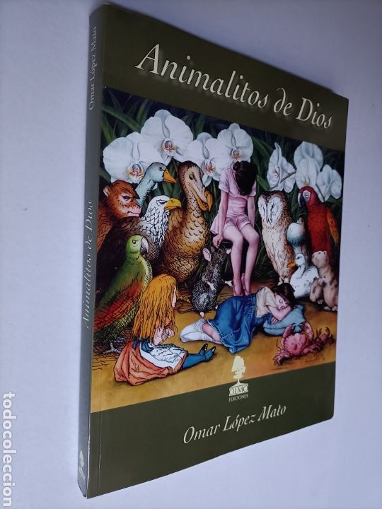 Libros de segunda mano: Animalitos de Dios. Omar L&oacute;pez Mato - Foto 1