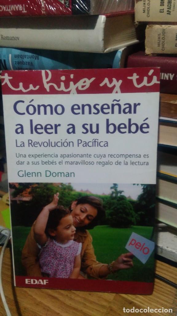 Libros de segunda mano: C&Oacute;MO ENSE&Ntilde;AR A LEER A SU BEB&Eacute;, GLENN DOMAN, ED. EDAF - Foto 1
