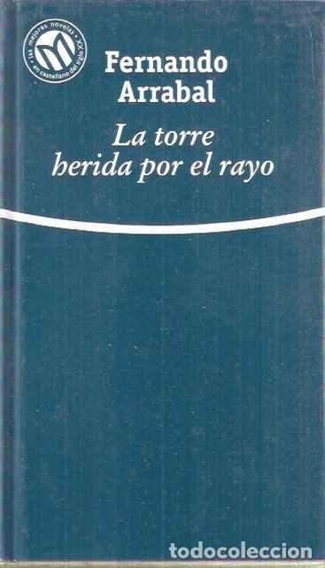 Libros de segunda mano: La torre herida por el rayo - Arrabal, Fernando - Foto 1