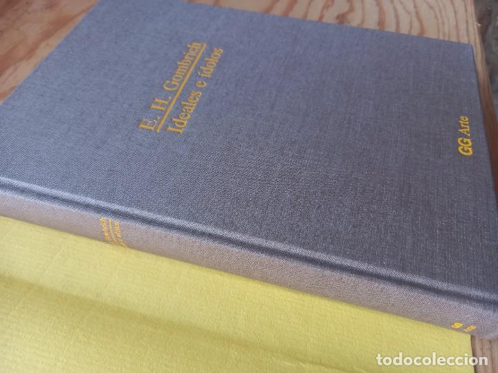 Libros de segunda mano: IDEALES E &Iacute;DOLOS - E. H. GOMBRICH - ED. GUSTAVO GILI - 1981 - Foto 3