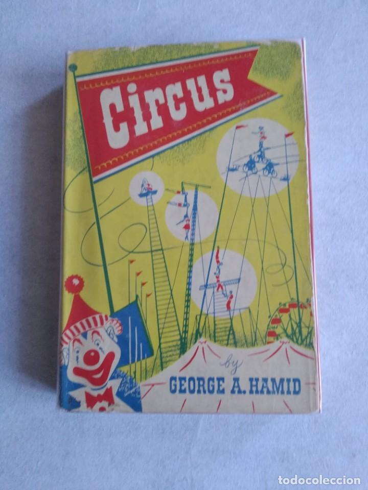 Libros de segunda mano: Circus. George A. Hamid. Libro de circo en ingl&eacute;s - Foto 1