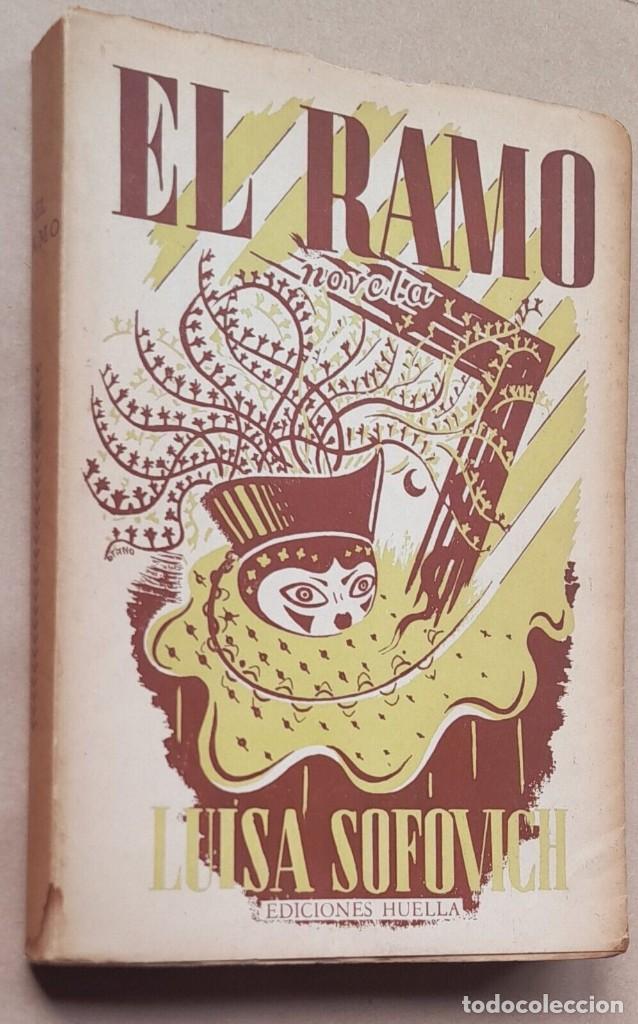 Libros de segunda mano: Luisa Sofovich - El Ramo - 1943 Primera edicion - Foto 1