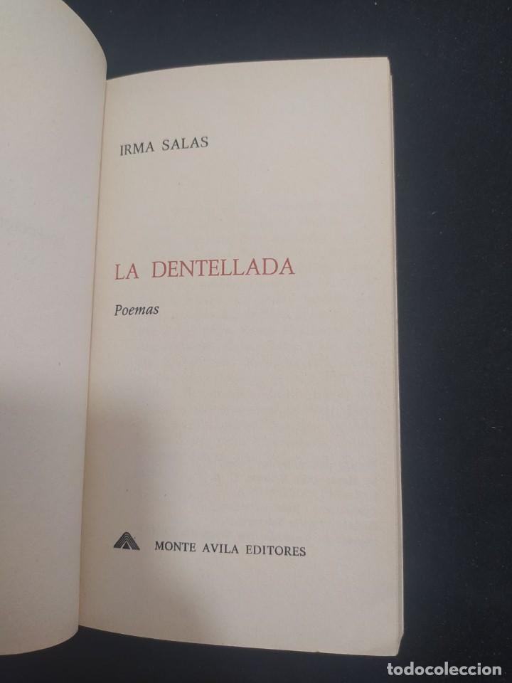 Libros de segunda mano: LA DENTELLADA. IRMA SALAS. ED. MONTE AVILA. 1972. - Foto 2