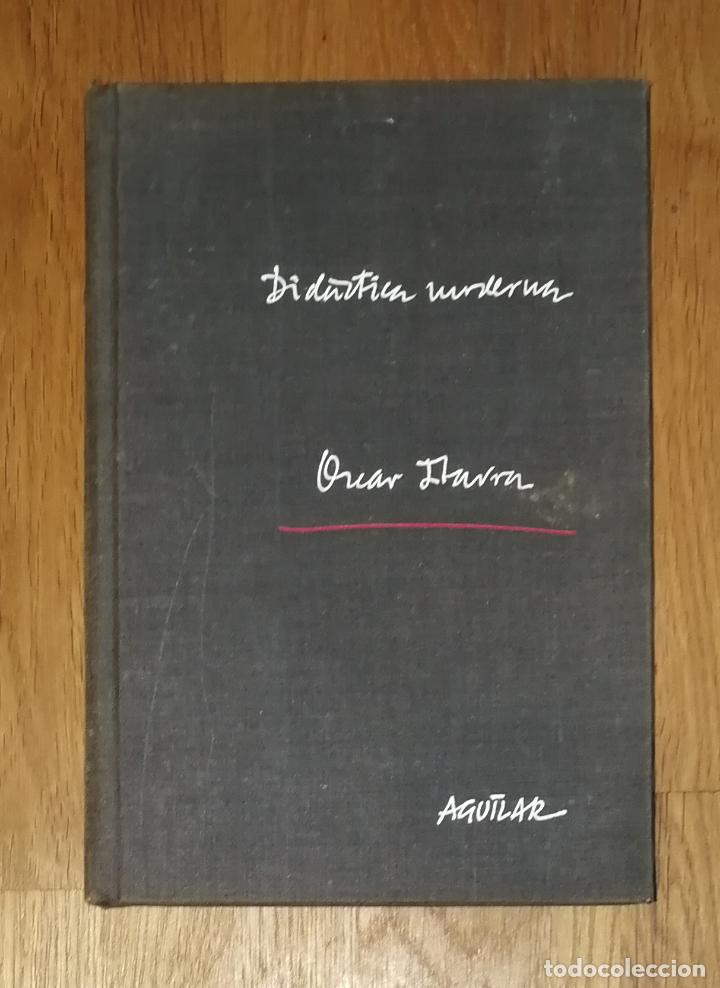 Second hand books: IBARRA P&Eacute;REZ, Oscar. Did&aacute;ctica moderna : El aprendizaje y la ense&ntilde;anza (Psicolog&iacute;a y Educaci&oacute;n) 1965