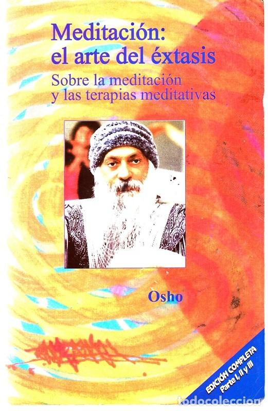 Libros de segunda mano: MEDITACI&Oacute;N: EL ARTE DEL &Eacute;XTASIS OSHO - Foto 1