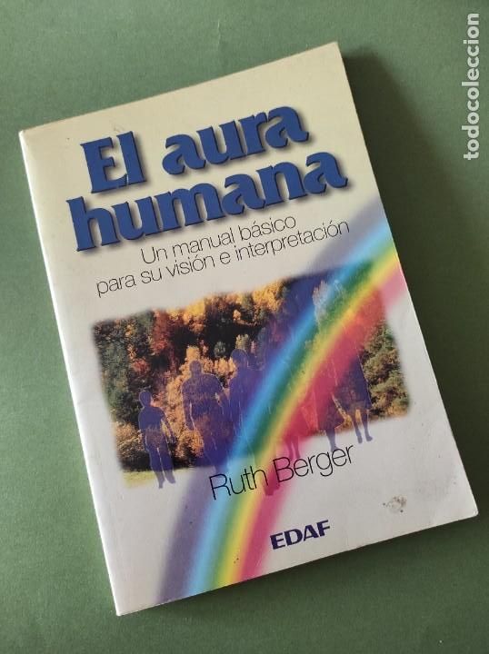 Libros de segunda mano: EL AURA HUMANA - Ruth Berger - Foto 1